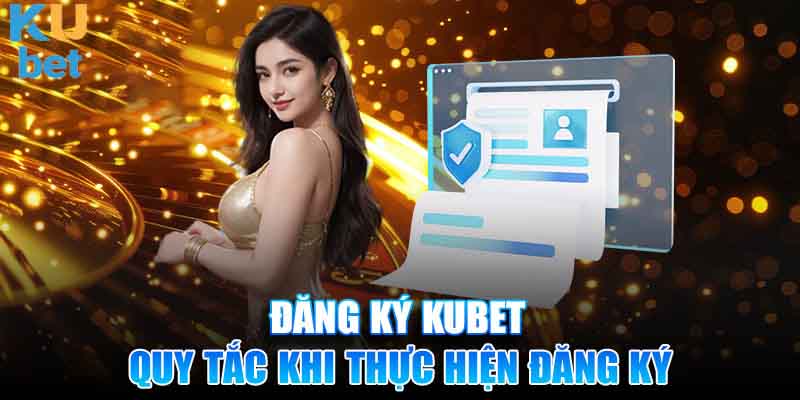 Điều kiện cần thiết người chơi cần đáp ứng để đăng ký Kubet